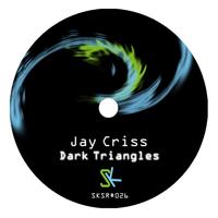Jay Criss - Dark Triangles EP