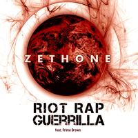 Zethone - Riot Rap Guerrilla
