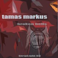 Tamas Markus - Broken Bells