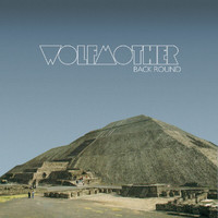 Wolfmother - Back Round