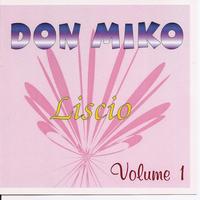Don Miko - Liscio Volume 1