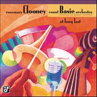 Rosemary Clooney, The Count Basie Orchestra - At Long Last