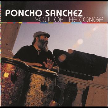 Poncho Sanchez - Soul Of The Conga