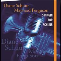 Diane Schuur, Maynard Ferguson - Swingin' For Schuur