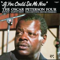The Oscar Peterson Four - If You Could See Me Now