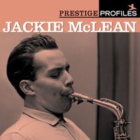 Jackie McLean - Prestige Profiles:  Jackie McLean