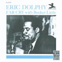Eric Dolphy, Booker Little - Far Cry
