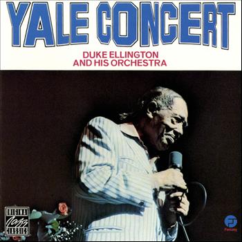 Duke Ellington & His Orchestra - Yale Concert