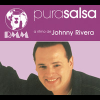 Johnny Rivera - Pura Salsa