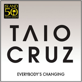 Taio Cruz - Everybody's Changing
