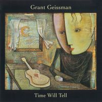 Grant Geissman - Time Will Tell