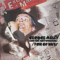 George Melly & The Feetwarmers - Son Of Nuts