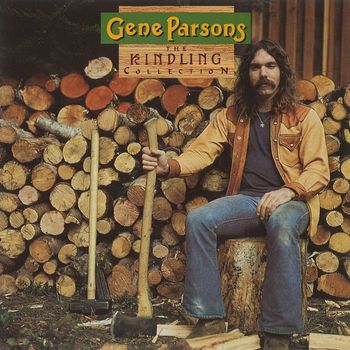 Gene Parsons - Kindling