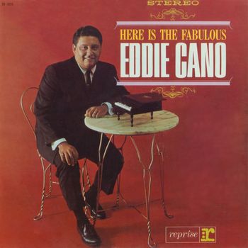Eddie Cano - Here is Fabulous Eddie Cano