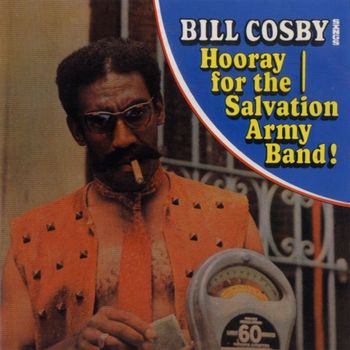 Bill Cosby - Bill Cosby Sings Hooray For The Salvation Army Band!