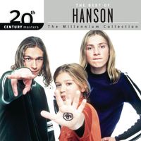 Hanson - The Best Of Hanson 20th Century Masters The Millennium Collection