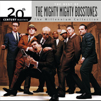 The Mighty Mighty Bosstones - Best Of/20th Century