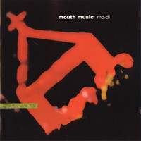 Mouth Music - Mo-Di