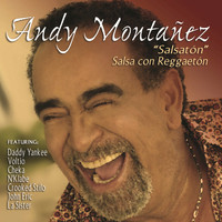 Andy Montañez - Salsaton "Salsa Con Reggaetón"