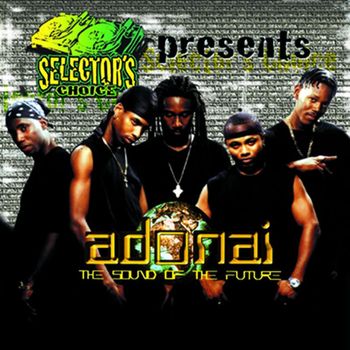 Various Artists - Selector's Choice Presents: Adonai-The Sound Of The Future