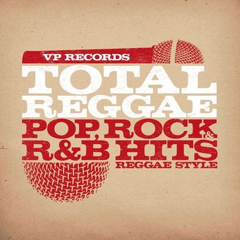 Various Artists - Total Reggae: Pop, Rock & R&B Hits Reggae Style
