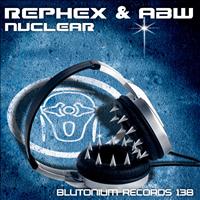 Rephex & ABW - Nuclear