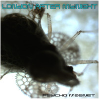 London After Midnight - Psycho Magnet