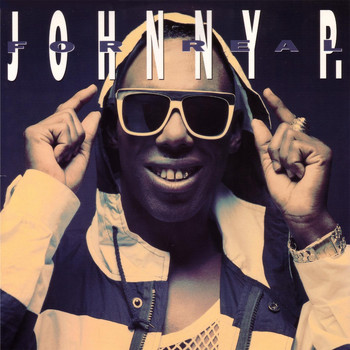 Johnny P - For Real