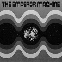 The Emperor Machine - Kananana