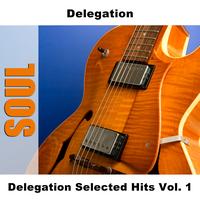 Delegation - Delegation Selected Hits Vol. 1