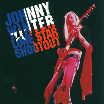 Johnny Winter - Lone Star Shootout