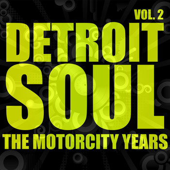 Various Artists - Detroit Soul, The Motorcity Years, Vol. 2