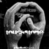 Jeff Haze - Touchstone