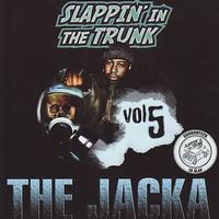 Slappin' In The Trunk Presents - Slappin' In The Trunk Volume 5 With The Jacka (Explicit)