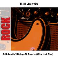Bill Justis - Bill Justis' String Of Pearls (Cha Hot Cha)
