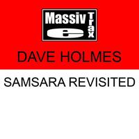 Dave Homes - Samsara Revisited