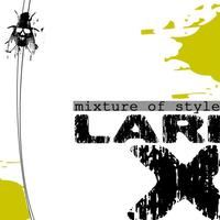 Larix - Mixture Of Style