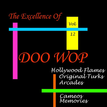 Various Artists - Doo Wop Excellence Vol 12