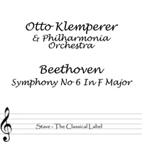 Otto Klemperer & Philharmonia Orchestra - Beethoven Symphony No 6 In F Major Op 68 Pastorale