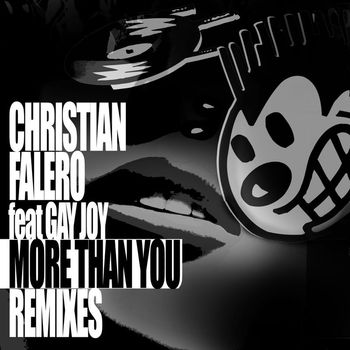 Christian Falero - More Than You Remixes