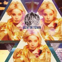 Little Boots - New In Town (Maxi - iTunes & D2C)