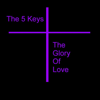 Five Keys - The Glory Of Love