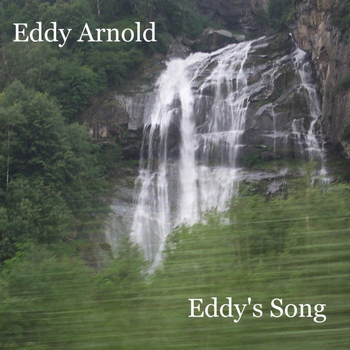 Eddy Arnold - Eddy's Song