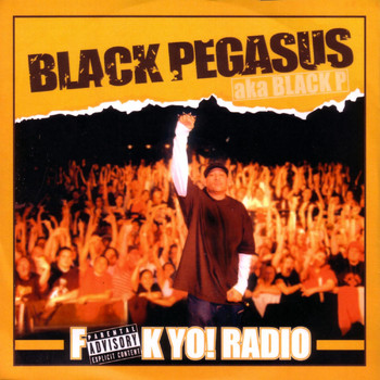 Black Pegasus - F**k Yo! Radio (Explicit)