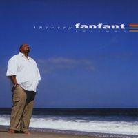 Thierry Fanfant - Intimes