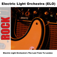 Electric Light Orchestra Part II - Electric Light Orchestra's The Last Train To London