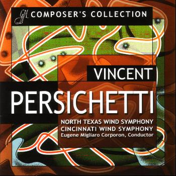 North Texas Wind Symphony - Composer's Collection: Vincent Persichetti