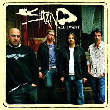 Staind - All I Want (Explicit)