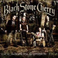 Black Stone Cherry - Folklore and Superstition (Special Edition)