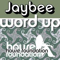 Jaybee - Word Up